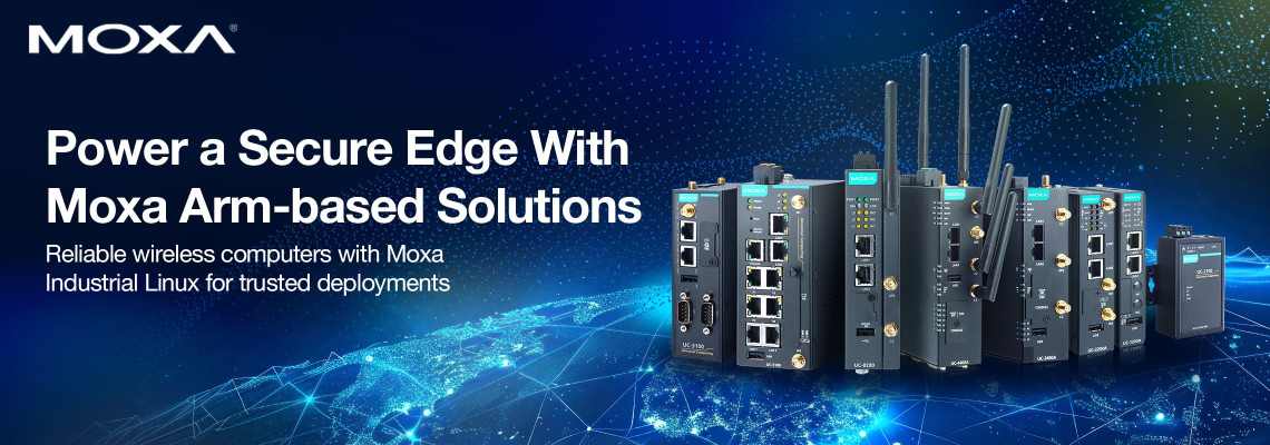 Moxa Delivers Reliable Arm-Based Solutions for the Industrial Edge